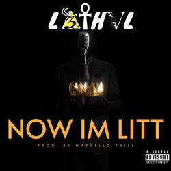 Now I'm Litt