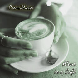 Alone in a Café