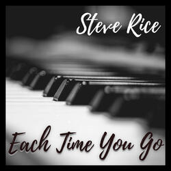 Each Time You Go (Solo Piano)