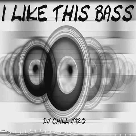 I Like This Bass