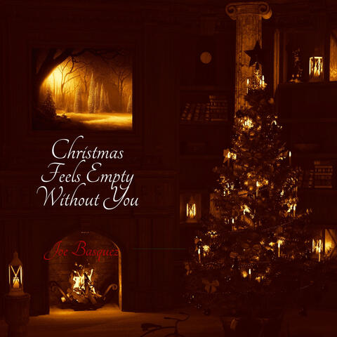 Christmas Feels Empty Without You