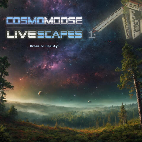 Livescapes 1: Dream or Reality?