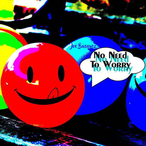 No Need to Worry