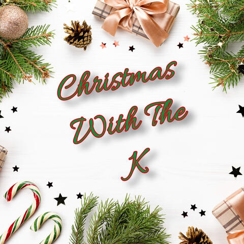 Christmas with the K
