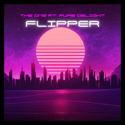 Flipper (feat. Pure Delight)