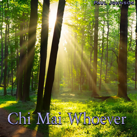 Chi Mai Whoever