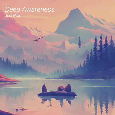 Deep Awareness