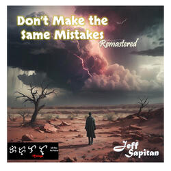 Don't Make the Same Mistakes