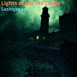Lights of the Old Castle