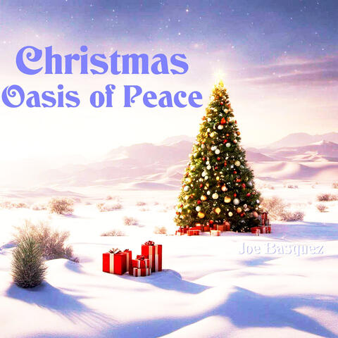 Christmas Oasis of Peace
