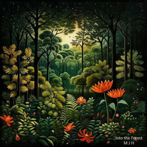 Into the Forest