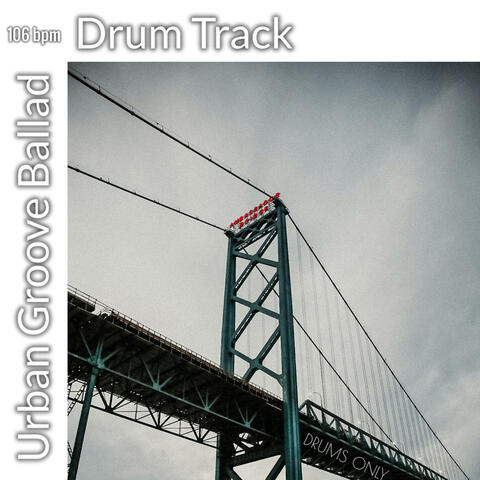 Urban Groove Ballad Drum Track