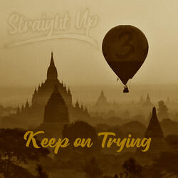 Keep on Trying