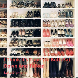 I Think Its Time We Both Sat Down and Talked