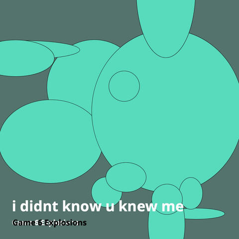 I Didnt Know You Knew Me