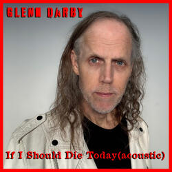 If I Should Die Today
