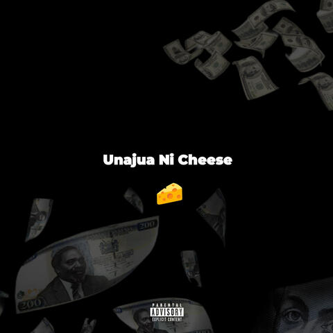 Unajua Ni Cheese