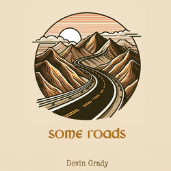 Some Roads