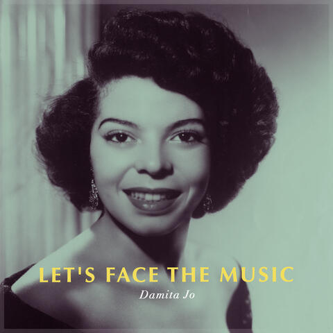 Let's Face the Music