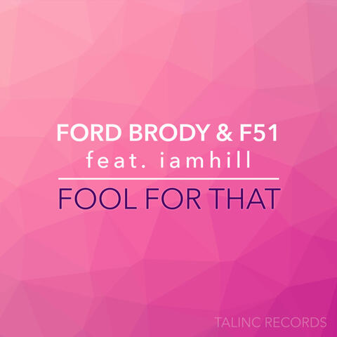 Fool For That (feat. iamhill)