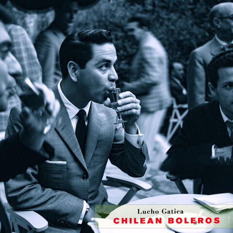 Chilean Boleros