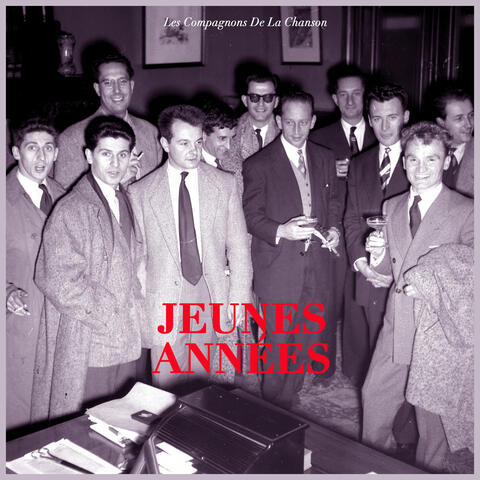 Jeunes Années - Le Meilleur Groupe Vocal Français