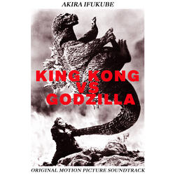 Akira Ifukube - The Confrontation At Fuji (King Kong Vs Godzilla Soundtrack)