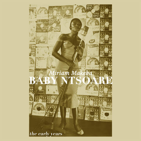 Baby Ntsoare - The Early Years
