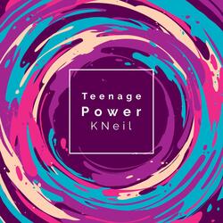 Teenage Power