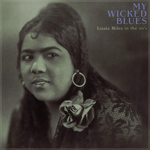 My Wicked Blues