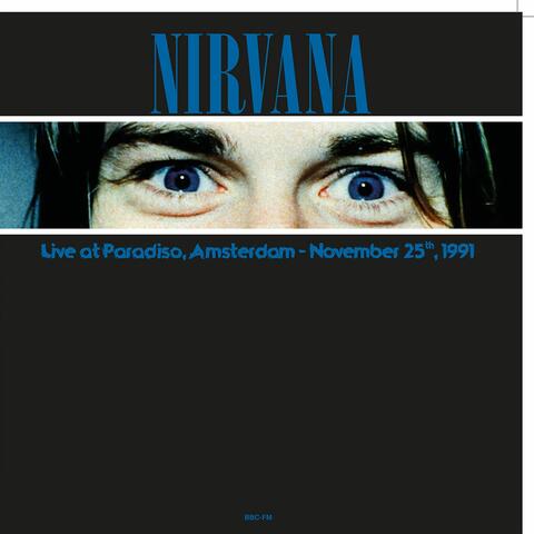 Live at Paradiso, Amsterdam - November 25th, 1991