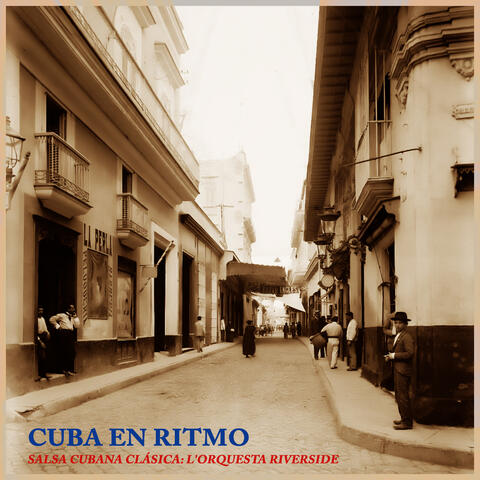 Cuba En Ritmo - Salsa Cubana Clásica: L'Orquesta Riverside