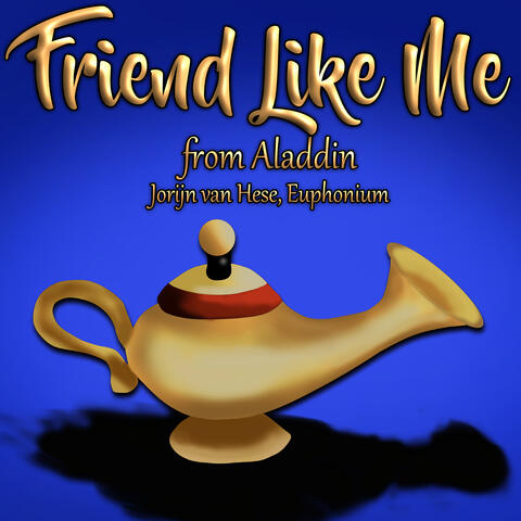 Friend Like Me, from Aladdin