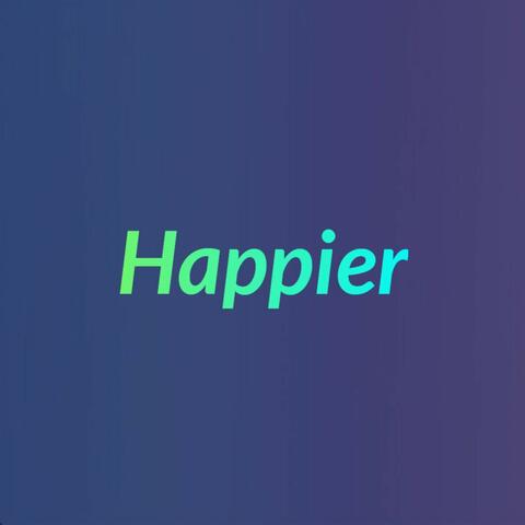 Happier