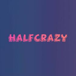 Halfcrazy