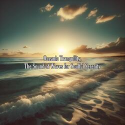 Sea's Gentle Whisper, The Calming Sound of Waves on the Soul