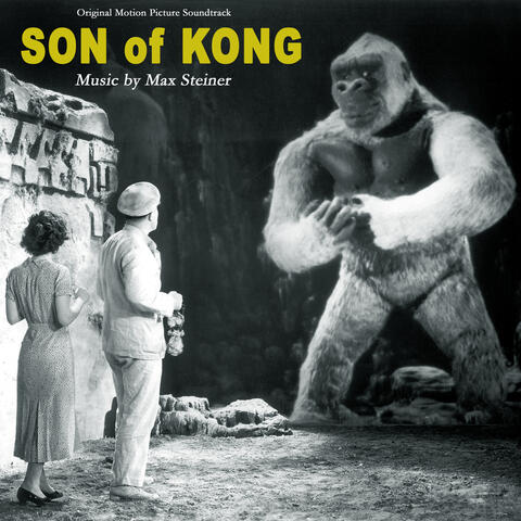 Son of Kong - Original Complete Motion Picture Soundtrack