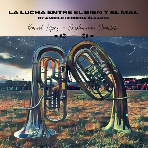 La lucha Entre el Bien y el Mal