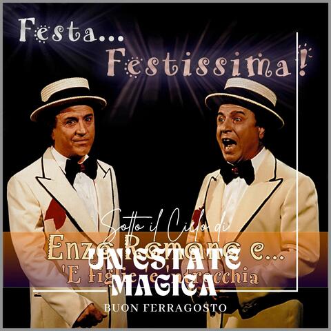 Festa... Festissima!