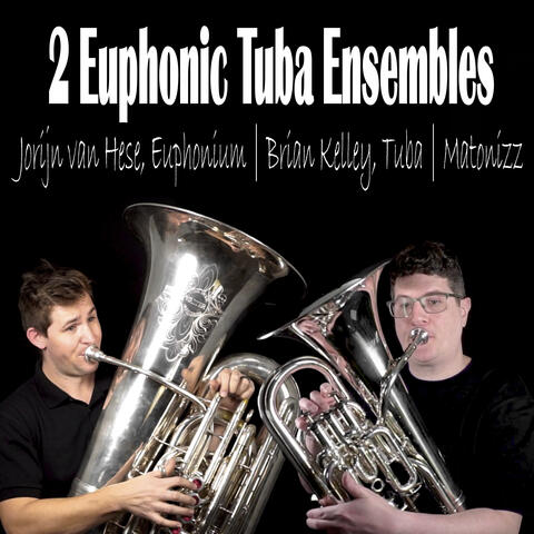 2 Euphonic Tuba Ensembles