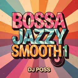 Bossa Jazzy Smooth 15