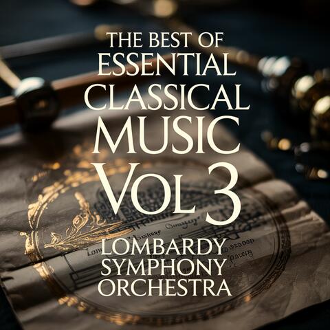 The Best Of Essential Classical Music, Vol. 3