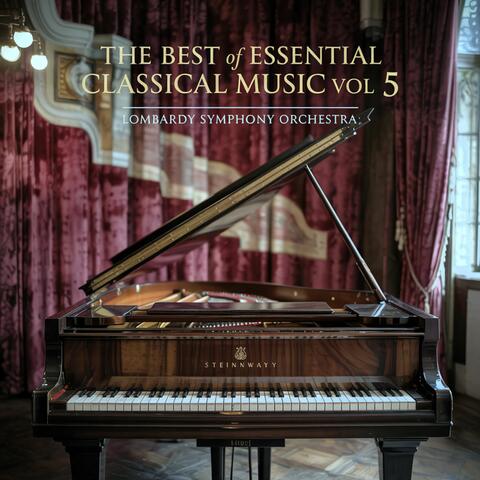 The Best Of Essential Classical Music, Vol. 5