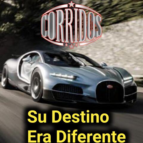 Su Destino Era Diferente