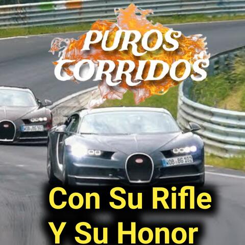 Con Su Rifle y Su Honor