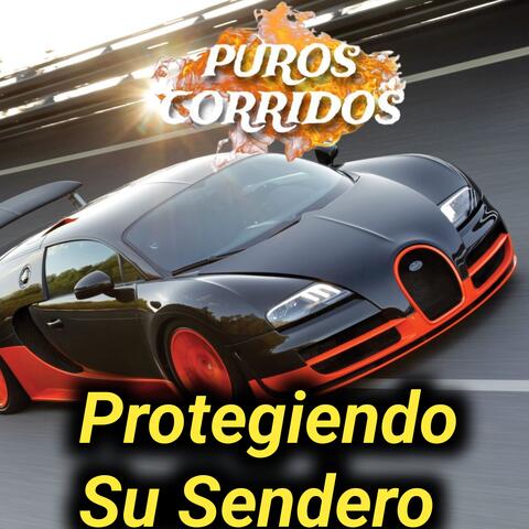 Protegiendo Su Sendero