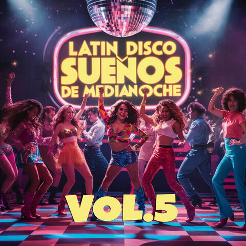 Latin-Disco - Sueños de Medianoche, Vol. 5