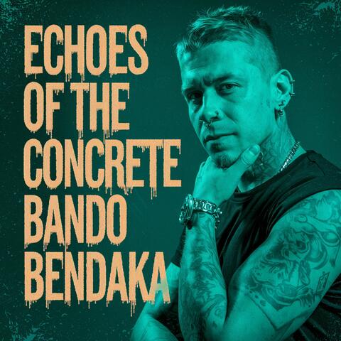 Echoes Of The Concrete