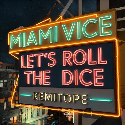 Miami Vice Let's Roll The Dice