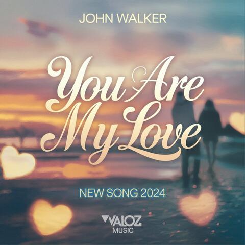 You Are My Love